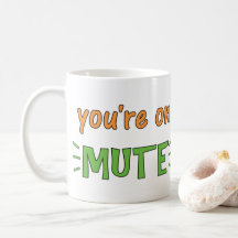 Você está em Mute Coffee Mug