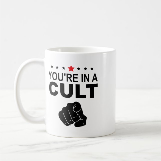 Caneca De Café Você Está Em Um Sinal De Culto  (Esquerda)