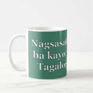 Caneca De Café Você fala Tagalog? no Tagalog. Sinalizar wf