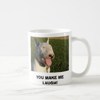 CANECA DE CAFÉ VOCÊ FAZ-ME RIR!