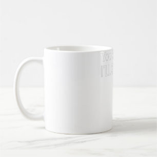Caneca De Café Você Fica Seguro - Eu Ficarei Livre - Tanque Super