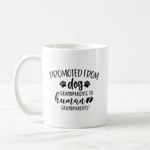 Caneca De Café Você Foi Promovido de Avós de Cachorro para Humano