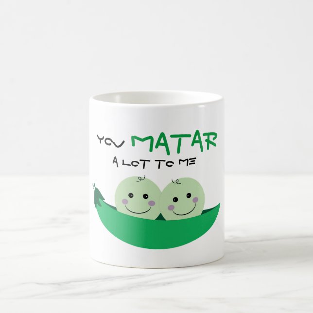 Caneca De Café "Você MATAR muito a mim! " (Centro)
