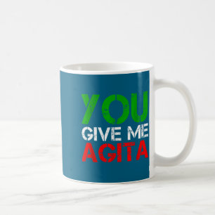Caneca De Café Você Me Dá Agita Citação de Humor Italiano