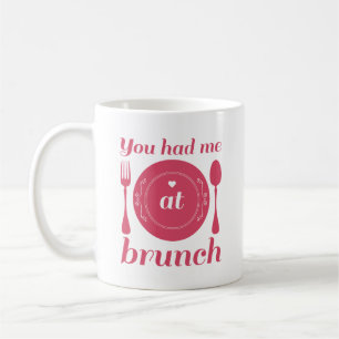 Caneca De Café Você Me Teve Em Brunch