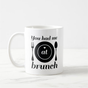 Caneca De Café Você Me Teve Em Brunch