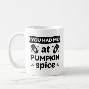 Caneca De Café Você Me Teve Na Pumpkin Spice