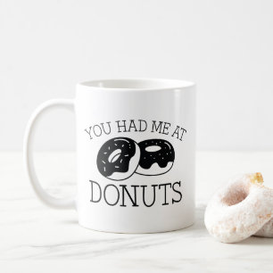 Caneca De Café Você Me Teve Nas Rosquinhas