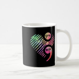 Caneca De Café Você Não Deixa Sua História Terminar Ponto e Vírgu