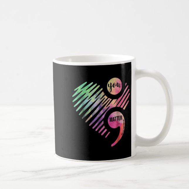 Caneca De Café Você Não Deixa Sua História Terminar Ponto e Vírgu (Direita)
