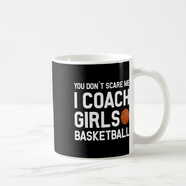 Caneca De Café Você não me assusta, eu treino esporte de basquete (Direita)