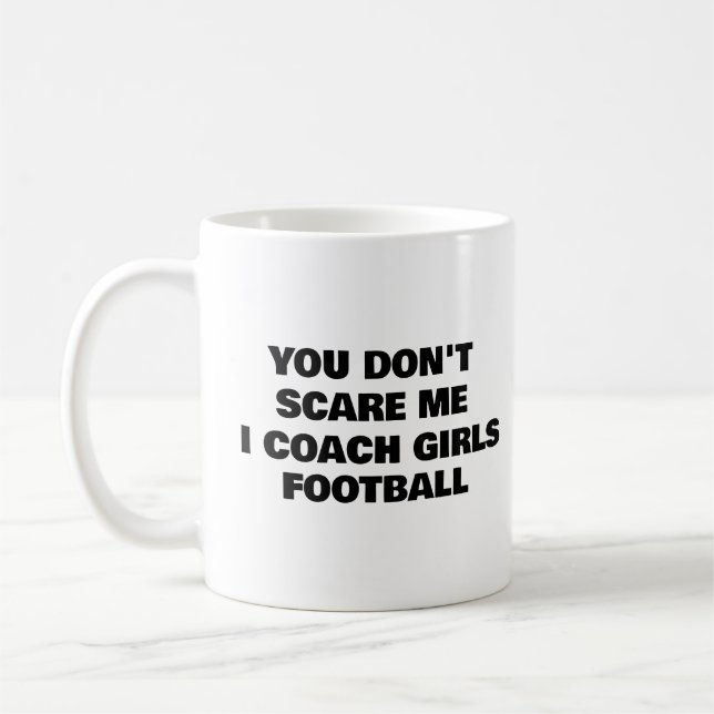 Caneca De Café Você não me assusta Eu treino futebol feminino (Esquerda)