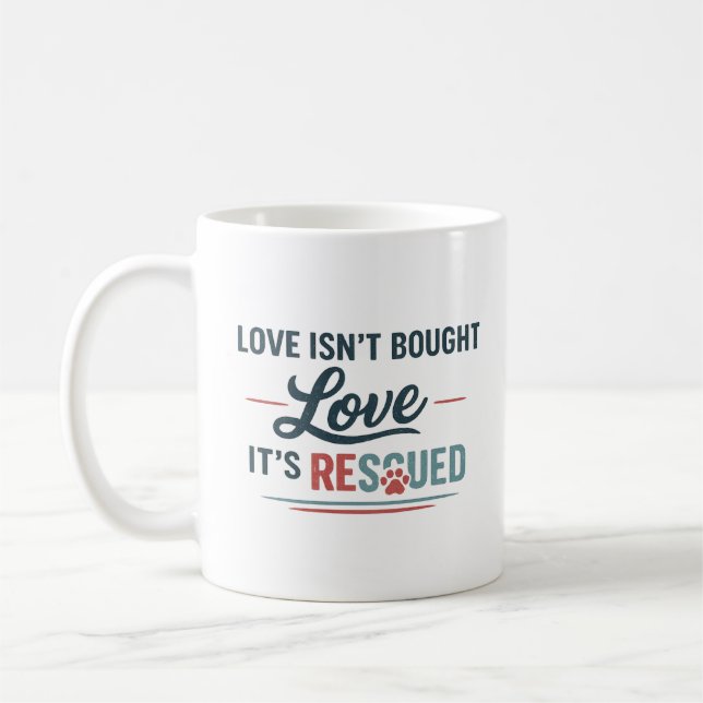 Caneca De Café Você Não Pode Comprar Amor, Mas Pode Resgatá-Lo –  (Esquerda)