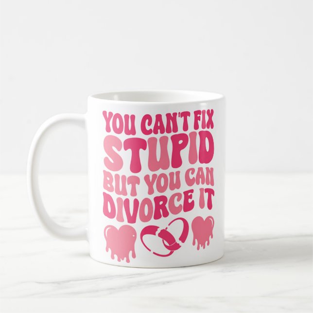 Caneca De Café Você Não Pode Consertar um Idiota Mas Pode se Divo (Esquerda)