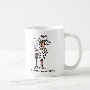 Caneca De Café Você não pode curar a estupidez!