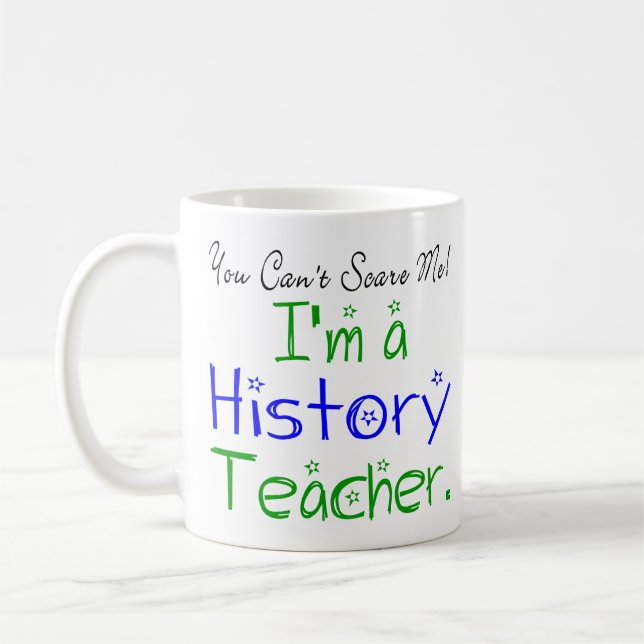 Caneca De Café Você não pode me assustar Eu sou professor de Hist (Esquerda)