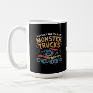 Caneca De Café Você Não Pode Ter Muitos Caminhões Monstros