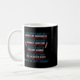 Caneca De Café Você Não Tem Buracos de Assobio Engraçado 4 de Jul