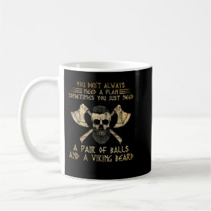 Caneca De Café Você Nem Sempre Precisa De Um Plano Às Vezes Você 