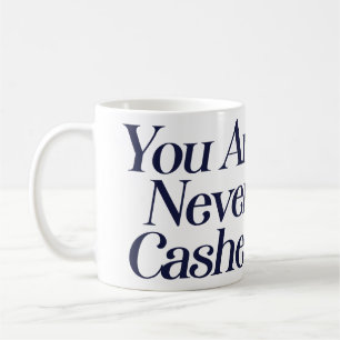 Caneca De Café Você nunca é descontado