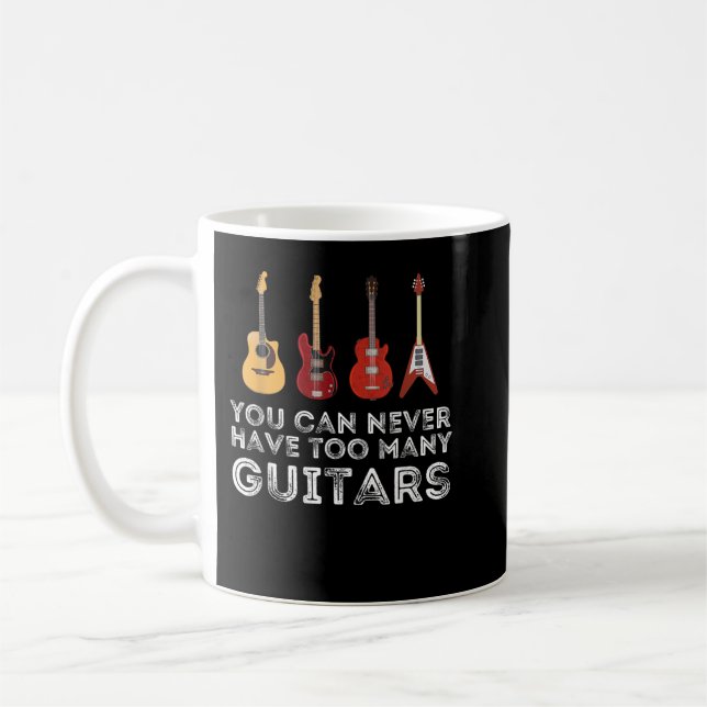 Caneca De Café Você Nunca Pode Ter Muitos Guitarristas (Esquerda)
