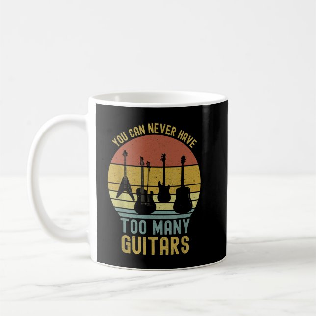 Caneca De Café Você Nunca Pode Ter Muitos Violões 1 (Esquerda)