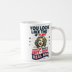 Caneca De Café Você Parece Que 4 De Julho Me Faz Querer Um Cachor