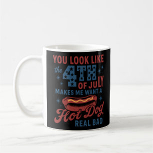 Caneca De Café Você Parece Que O Dia 4 De Julho Me Faz Querer Um