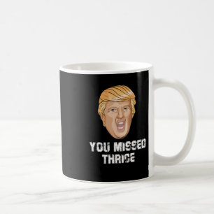 Caneca De Café Você Perdeu Três Vedantes De Trump5