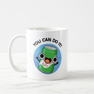 Caneca De Café Você Pode Fazer Isso Engraçado Soda Pop Pun