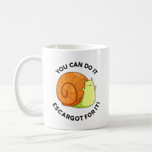 Caneca De Café Você Pode Fazer Isso Escargot Por Isso Caracol Eng