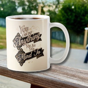 Caneca De Café Você Pode Fazer Qualquer Coisa Citar Castanho