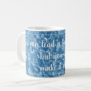 Caneca De Café Você pode levar um cavalo à água provérbio