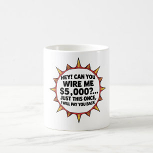 Caneca De Café Você Pode Me Transferir $5.000...