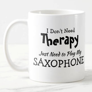 Caneca De Café Você pode mudar de texto - não precisa de terapia