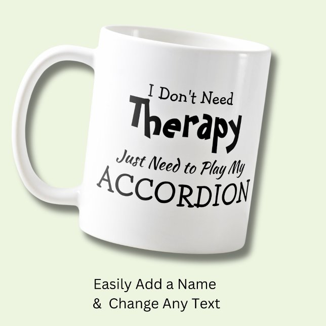 Caneca De Café Você pode mudar de texto - Não precisa de Terapia  (Criador carregado)