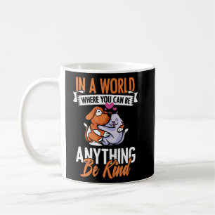 Caneca De Café Você Pode Ser Qualquer Coisa Gata De Gato De Resga
