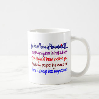 Caneca De Café Você sabe que você é um Phlebotomist SE…