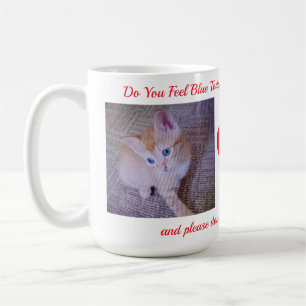 Caneca De Café Você se Sente Triste, Frase de Humor com Foto de G