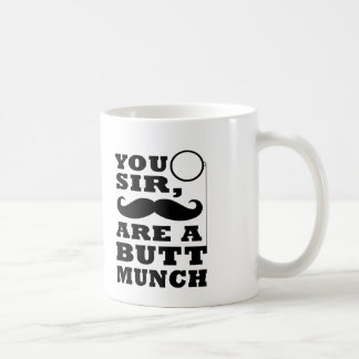 Caneca De Café Você senhor Ser Um Buttmunch