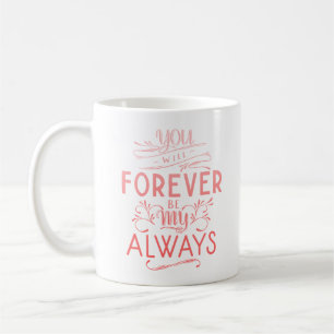 CANECA DE CAFÉ VOCÊ SER SEMPRE MEU
