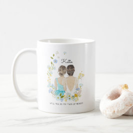 Caneca De Café Você será minha Dama de Honra/Proposta de Dama de