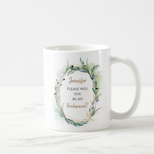 Caneca De Café Você será minha Solicitação/Nome da Bridesmaid/ (Direita)