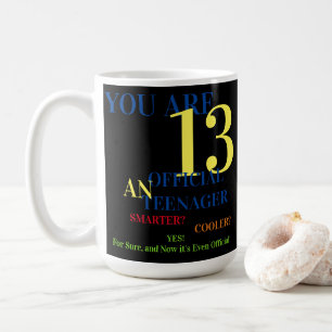 Caneca De Café Você Tem 13 Adolescentes Oficiais Para O Aniversár