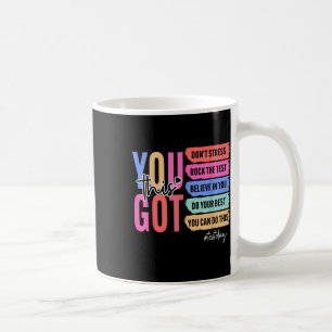 Caneca De Café Você Tem Essa Rua De Dia De Teste Do Stress Rock