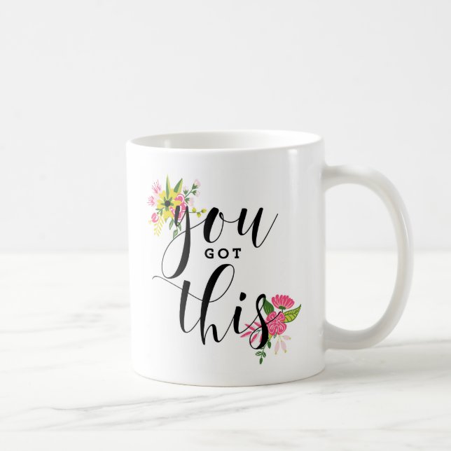 Caneca De Café Você Tem Este Floral Moderno Da Caligrafia (Direita)