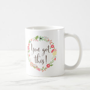 Caneca De Café Você Tem Este Script   Floral Wreath Mug