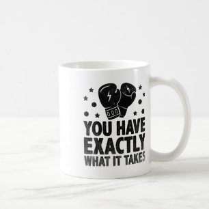 Caneca De Café Você Tem Exatamente O Que É Necessário Para O Espo