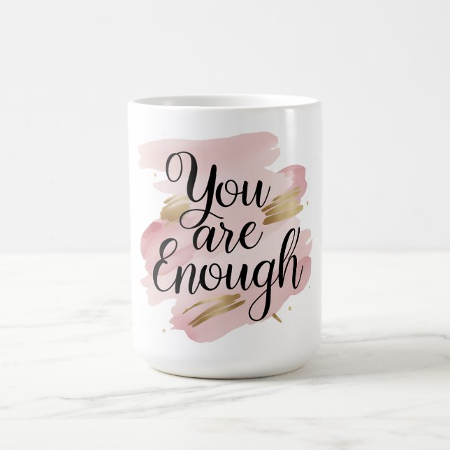 Caneca De Café Você Tem Uma Cotação Motivacional Suficiente (Centro)