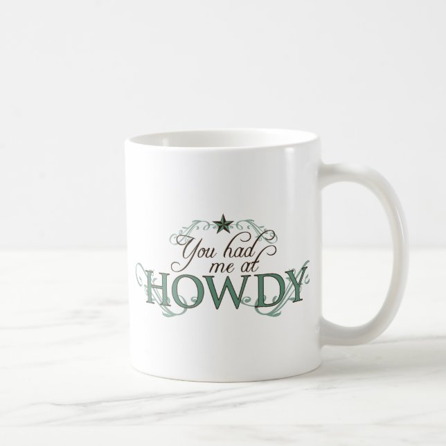 Caneca De Café Você teve-me em Howdy (Direita)